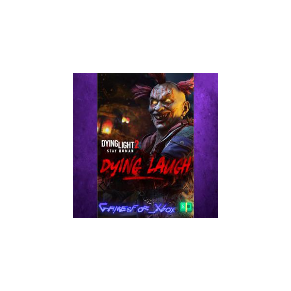 Dying Light 2 Stay Human Dying Laugh Bundle XBOX DLC