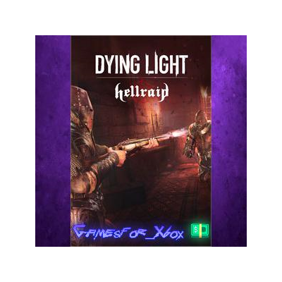 ☀️Dying Light – Hellraid XBOX DLC