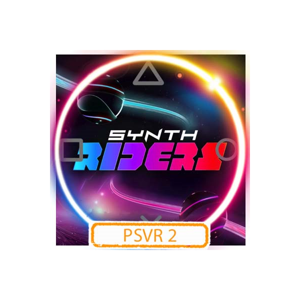 💠 (PSVR2) Synth Riders (PS5/EN) П3 - Активация