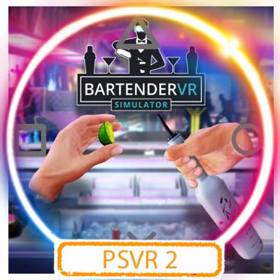 💠 (PSVR2) Bartender VR Simulator (PS5/EN) Аренда