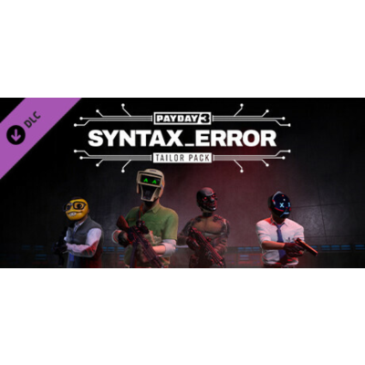 PAYDAY 3: Syntax Error Tailor Pack DLC * STEAM RU ⚡