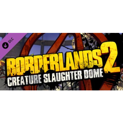 Borderlands 2: Creature Slaughterdome (Steam Gift RU)