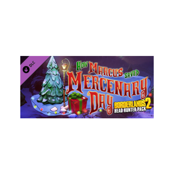 Borderlands 2: Headhunter 3: Mercenary Day (Steam RU)
