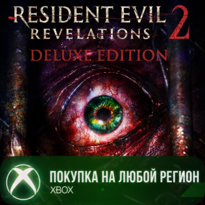 Resident Evil Revelations 2 Deluxe Edition XBOX На Любой Регион
