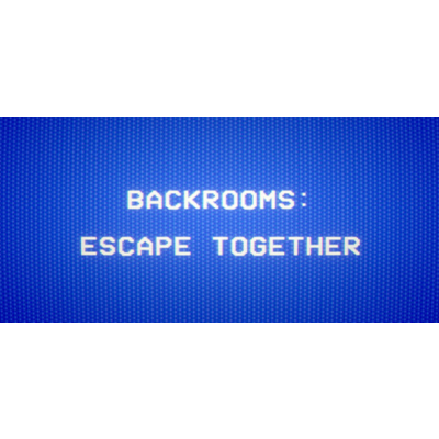🔵⚪Backrooms:Escape Together Steam Общий⚪🔵