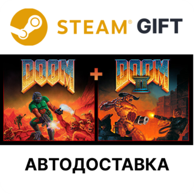 DOOM + DOOM II STEAM RU KZ UA BY TR AR СНГ Автодоставка