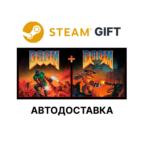 DOOM + DOOM II STEAM RU KZ UA BY TR AR СНГ Автодоставка