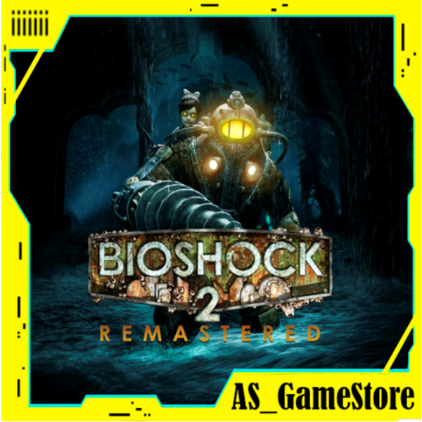 BioShock II Remastered / Биошок 2 | ПК Epic Games EGS