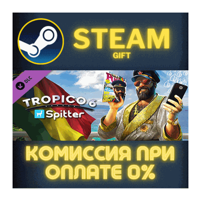 Tropico 6 - Spitter СТИМ ПК ГИФТ АВТОДОСТАВКА ПОДАРОКА