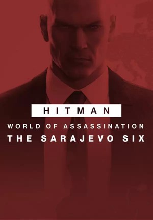 Обложка DLC HITMAN 3 - Sarajevo Six Campaign Pack КЛЮЧ🔑 STEAM