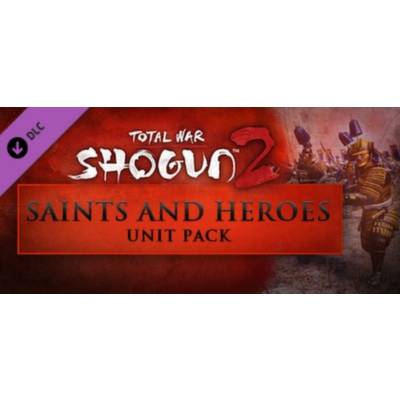 Total War: SHOGUN 2 - Saints and Heroes Unit Pack (Steam Gift Россия)