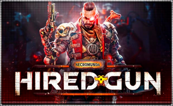 🍓 Necromunda: Hired Gun (PS4/PS5/RU) Аренда от 7 дней