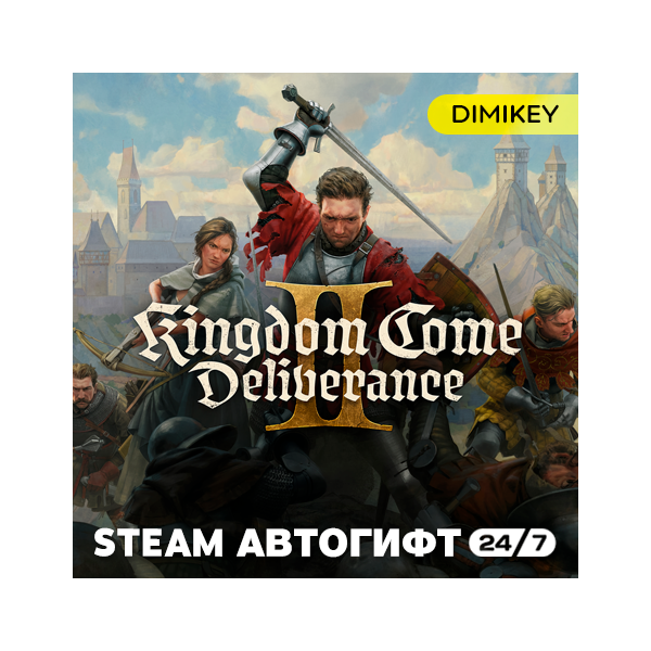 Kingdom Come: Deliverance 2 II Автогифт KZ/UA/CIS (кроме РФ и РБ)