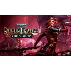 🔥Warhammer 40,000: Rogue Trader - Void Shadows GIFT🔥