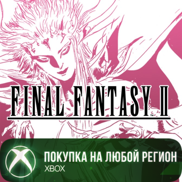 FINAL FANTASY II XBOX На Любой Регион