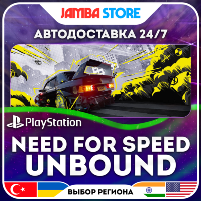 Need for Speed Unbound · PS5 · TR/UA/IN/PL/US · АВТО 24/7