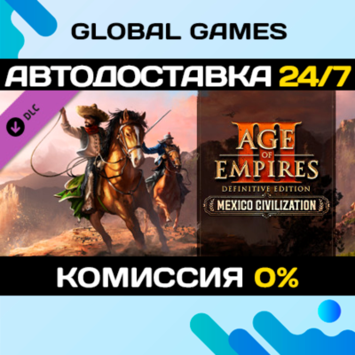 Age of Empires III: DE - Mexico Civilization DLC 🚀