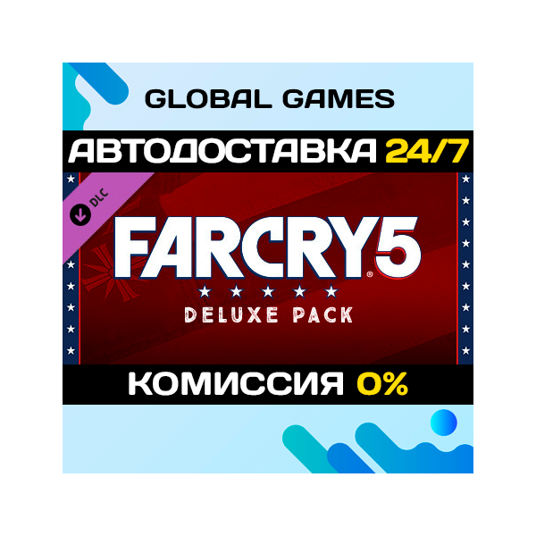 Far Cry® 5 — Deluxe Pack DLC STEAM АВТО 0%