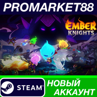 ✅ Ember Knights Steam АККАУНТ НОВЫЙ +ПОЧТА🟢