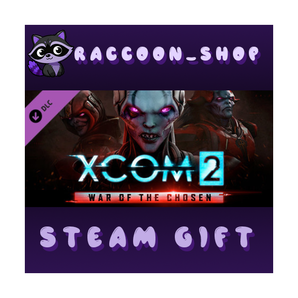 XCOM 2: War of the Chosen DLC * STEAM RU*KZ*UA*СНГ