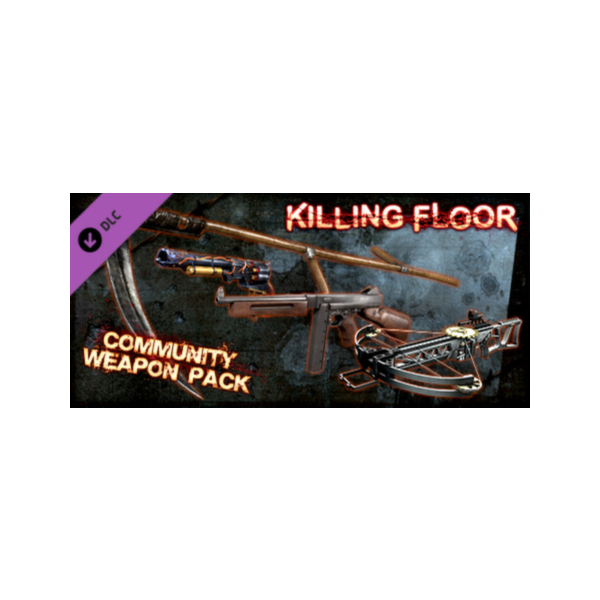Killing Floor — Community Weapon Pack (DLC) Region free Steam Key Автовыдача