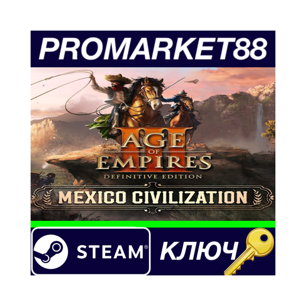 ⭐ Age of Empires III: Definitive Edition — Mexico Civil