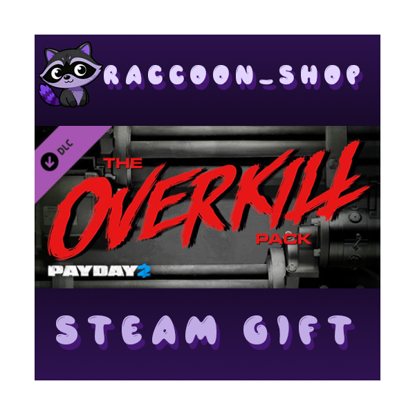 PAYDAY 2: The OVERKILL Pack DLC * STEAM RU*KZ*UA*СНГ