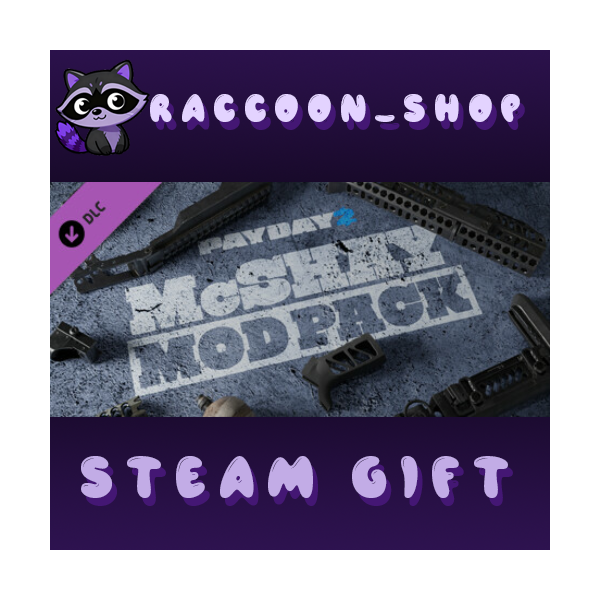 PAYDAY 2: McShay Mod Pack DLC * STEAM RU*KZ*UA*СНГ