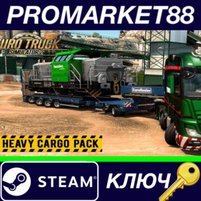 ⭐ Euro Truck Simulator 2 - Heavy Cargo Pack DLC CIS Ste