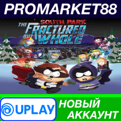 ✅ South Park: The Fractured But Whole Ubisoft Connect А