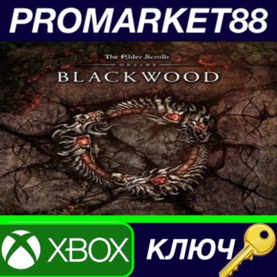 ⭐ The Elder Scrolls Online Collection: Blackwood EU XBO