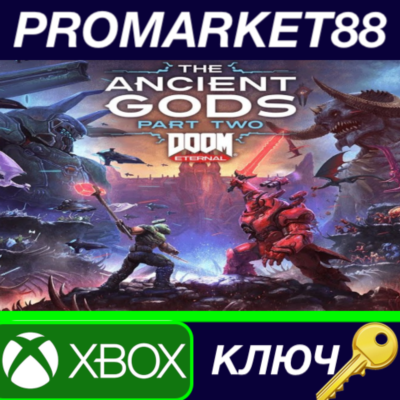 ⭐ DOOM Eternal: The Ancient Gods - Part Two EU XBOX One