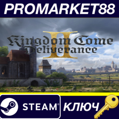 ⭐Kingdom Come: Deliverance II v2 Steam КЛЮЧ 🔑EU+US