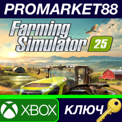 Farming Simulator 25 Xbox Series X|S КЛЮЧ EU+US