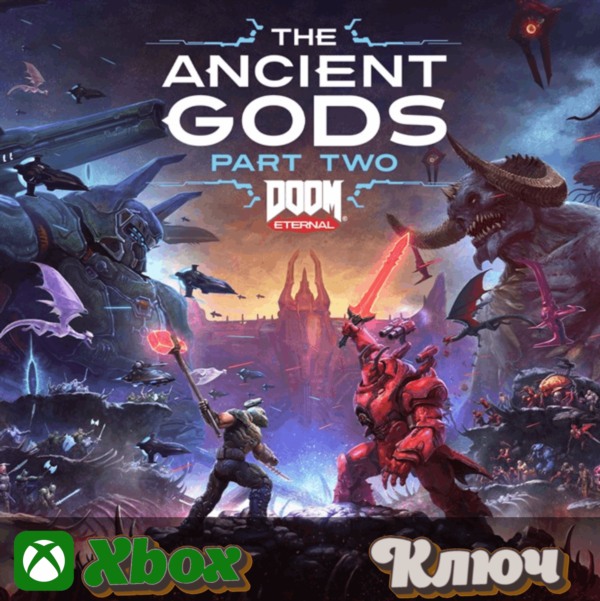 🔑 DOOM ETERNAL: THE ANCIENT GODS - ЧАСТЬ 2 🔥XBOX КЛЮЧ