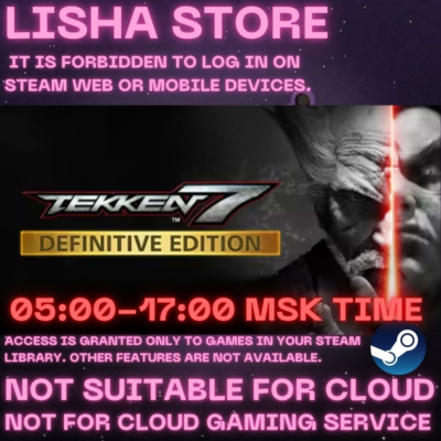 TEKKEN 7 Definitive Ed Стим Оффлайн на 90 дней