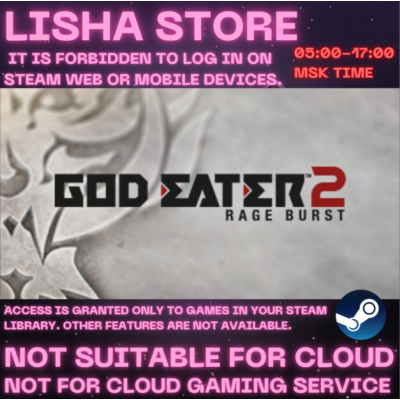 GOD EATER 2 Rage Burst Стим Оффлайн на 90 дней
