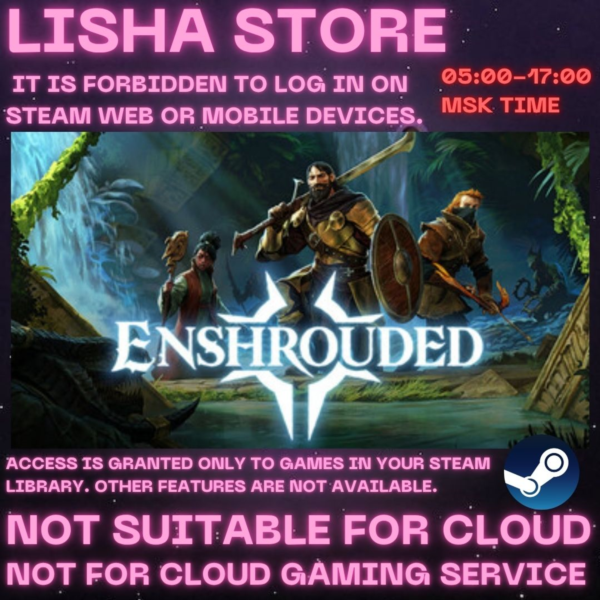 Enshrouded steam shared offline For 90 days