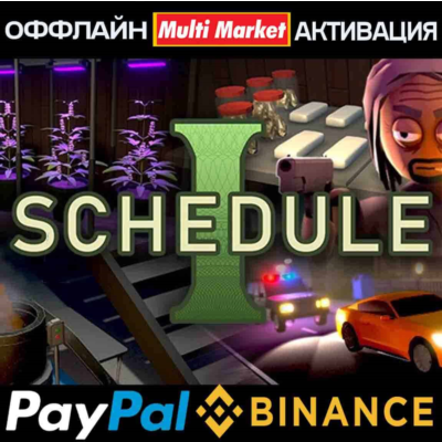 Schedule I STEAM OFFLINE 🅿️ 𝗣𝐀𝐘𝗣𝐀𝐋