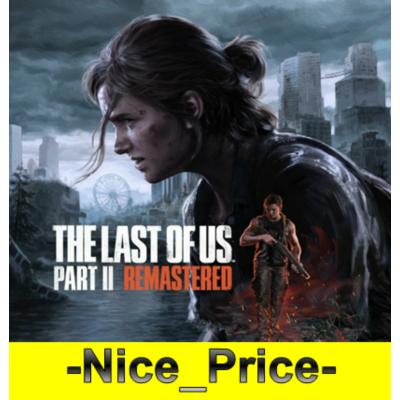💎The Last of Us Part II Remastered + Part I 🎁 OFFLINE