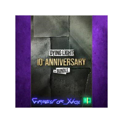 ☀️Dying Light - 10th Anniversary Bundle XBOX DLC