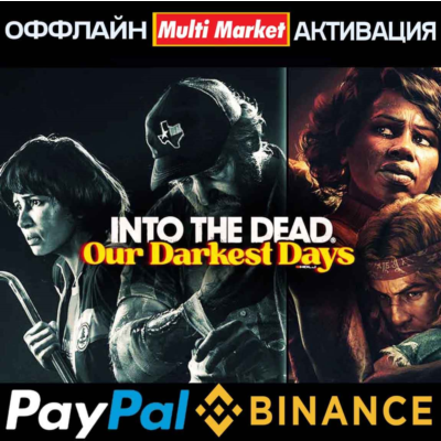 Into the Dead Our Darkest Days STEAM 🅿️ 𝗣𝐀𝐘𝗣𝐀𝐋
