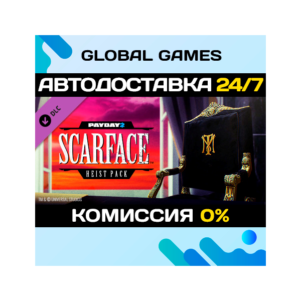 PAYDAY 2: Scarface Heist DLC STEAM АВТО 0%