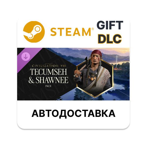 Sid Meier´s Civilization VII: Tecumseh and Shawnee Pack STEAM DLC RU KZ UA BY TR AR