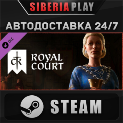 Crusader Kings III: Royal Court DLC 🌍 RU/UA/KZ/СНГ