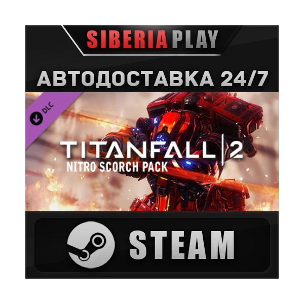 Titanfall® 2 Nitro Scorch Pack DLC STEAM RU/UA/KZ/СНГ