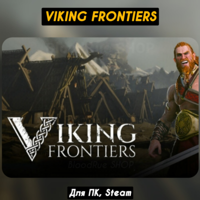 🔴Viking Frontiers🔥Все DLC🔥+ПАТЧИ, Steam🔴