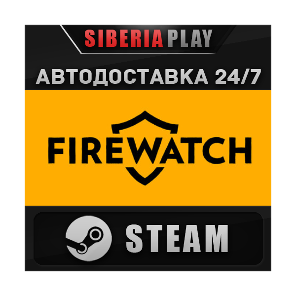 Firewatch STEAM АВТО RU/UA/KZ/СНГ