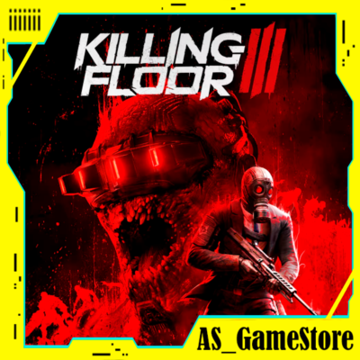 ⚫️Killing Floor 3 / Киллинг Флур 3 | ПК Epic Games EGS