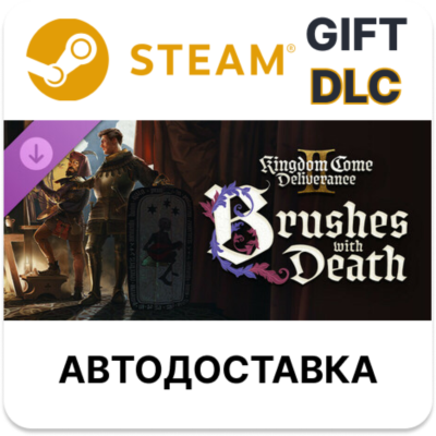 Kingdom Come: Deliverance II Brushes with Death STEAM DLC RU KZ UA BY TR AR СНГ